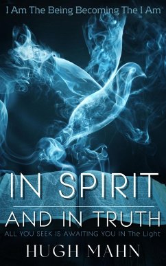 Cover In Spirit & In Truth (The YouManual, #2) (eBook, ePUB)