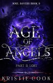 Age of Angels Part II: Lost (Soul Savers Series, #9) (eBook, ePUB)