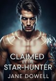 Claimed by the Star-Hunter (eBook, ePUB)