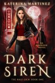 Dark Siren (The Half-Lich, #1) (eBook, ePUB) Dark Siren (The Half-Lich, #1) (eBook, ePUB)