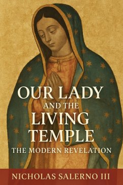 Cover Our Lady and the Living Temple (eBook, ePUB)