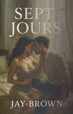 sept jours (eBook, ePUB) - Jaybrown sept jours (eBook, ePUB) - Jaybrown