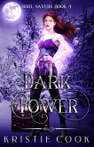 Dark Power (Soul Savers Series, #4) (eBook, ePUB)