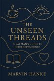 The Unseen Threads (eBook, ePUB)