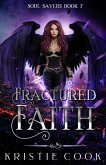 Fractured Faith (Soul Savers Series, #7) (eBook, ePUB)