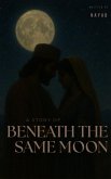 Beneath the Same Moon (Jasmine in the desert, #1) (eBook, ePUB)