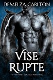 Vise Rupte: Un Romantism de Gargui Protectoare (Seria Inima de Piatra, #3) (eBook, ePUB)