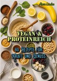 Vegan & proteinreich