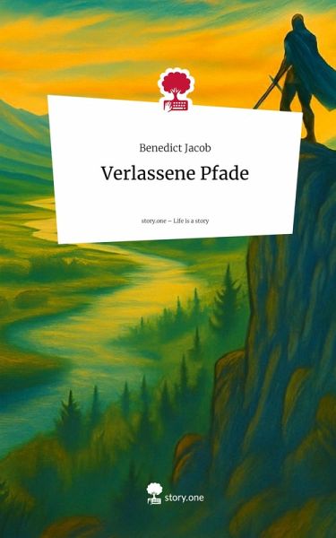 Verlassene Pfade. Life is a Story - story.one