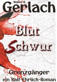 Grenzgänger: Blutschwur Grenzgänger: Blutschwur