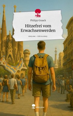 Cover Hitzefrei vom Erwachsenwerden. Life is a Story - story.one