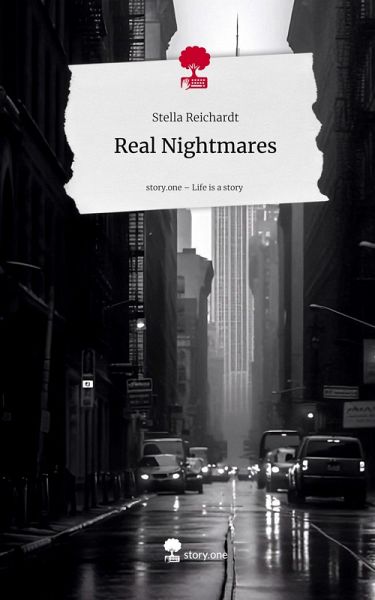 Real Nightmares. Life is a Story - story.one Real Nightmares. Life is a Story - story.one