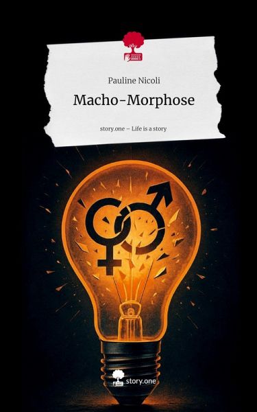 Macho-Morphose. Life is a Story - story.one Macho-Morphose. Life is a Story - story.one