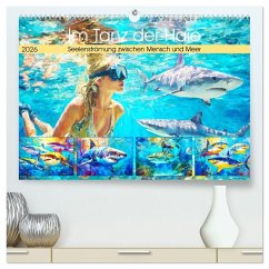 Cover Im Tanz der Haie. Seelenströmung zwischen Mensch und Meer (hochwertiger Premium Wandkalender 2026 DIN A2 quer), Kunstdruck in Hochglanz