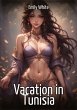 Vacation in Tunisia - Bild 1