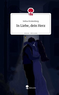 Cover In Liebe, dein Herz. Life is a Story - story.one