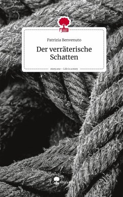 Cover Der verräterische Schatten. Life is a Story - story.one