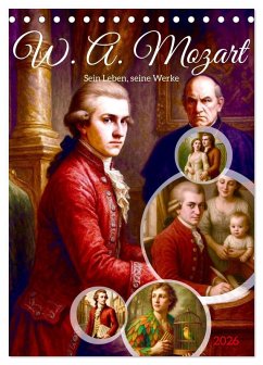 Cover Wolfgang Amadeus Mozart. Sein Leben, seine Werke (Tischkalender 2026 DIN A5 hoch), CALVENDO Monatskalender