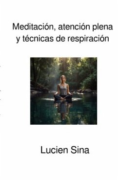 Cover Meditación, atención plena y técnicas de respiración