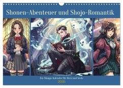 Sh¿nen-Abenteuer und Sh¿jo-Romantik - Ein Manga-Kalender für Herz und Seele (Wandkalender 2026 DIN A3 quer), CALVENDO Monatskalender