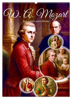 Cover Wolfgang Amadeus Mozart. Sein Leben, seine Werke (Wandkalender 2026 DIN A2 hoch), CALVENDO Monatskalender