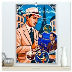 Cover George Gershwin (hochwertiger Premium Wandkalender 2026 DIN A2 hoch), Kunstdruck in Hochglanz