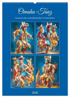 Omaha-Tanz. Grastanz der amerikanischen Ureinwohner (Wandkalender 2026 DIN A2 hoch), CALVENDO Monatskalender Omaha-Tanz. Grastanz der amerikanischen Ureinwohner (Wandkalender 2026 DIN A2 hoch), CALVENDO Monatskalender