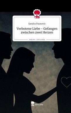 Cover Verbotene Liebe - Gefangen zwischen zwei Herzen. Life is a Story - story.one