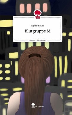 Cover Blutgruppe M. Life is a Story - story.one