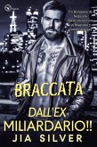 Braccata dall'Ex Miliardario: Un Romance di Seconda Possibilità con Conseguenze Inaspettate (Accordi Selvaggi: Una Serie di Romanzi Contrattuali con Miliardari, #5) (eBook, ePUB) Braccata dall'Ex Miliardario: Un Romance di Seconda Possibilità con Conseguenze Inaspettate (Accordi Selvaggi: Una Serie di Romanzi Contrattuali con Miliardari, #5) (eBook, ePUB)