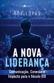A Nova Liderança (eBook, ePUB)