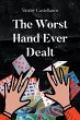 The Worst Hand Ever Dealt (eBook, ePUB) - Bild 1