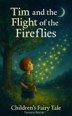 Tim and the Flight of the Fireflies (eBook, ePUB)