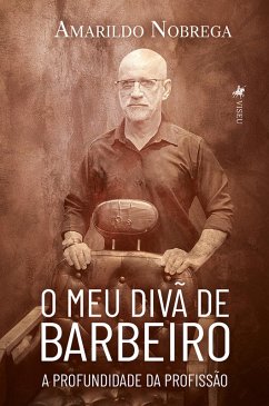 O meu divã de barbeiro (eBook, ePUB) - Nóbrega, Amarildo