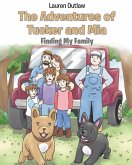 The Adventures of Tucker and Mia: Finding My Family (eBook, ePUB)