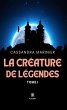 La créature de légendes - Tome 1... - Bild 1