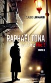 Raphaël Tona encore flic ! (eBook, ePUB)