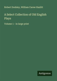 Cover A Select Collection of Old English Plays
