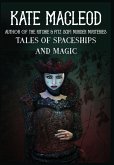 Tales of Spaceships and Magic