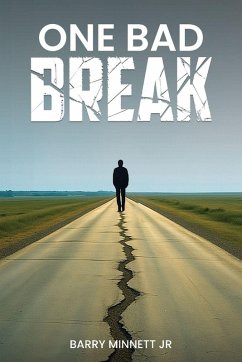 One Bad Break - Minnett Jr, Barry