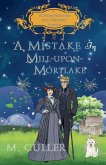 A Mistake in Mill-Upon-Mortlake