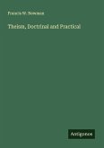 Theism, Doctrinal and Practical Theism, Doctrinal and Practical