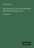 The Journal of a Tour to the Hebrides with Samuel Johnson, LL.D.