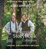 The Science Adventures of Tom & Huck The Science Adventures of Tom & Huck