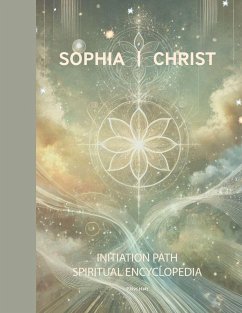 Sophia Christ Initiation Path   Spiritual Encyclopedia - Halt, Päivi
