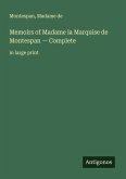 Memoirs of Madame la Marquise de Montespan - Complete