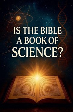 Cover Is The Bible a Book of Science?