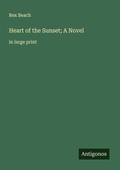 Heart of the Sunset; A Novel Cover Heart of the Sunset; A Novel