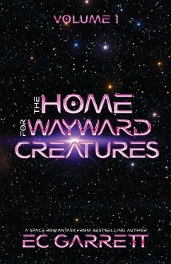 The Home for Wayward Creatures Cover The Home for Wayward Creatures