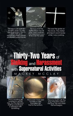 Cover Thirty-Two Years of Stalking and Harassment with Supernatural Activities